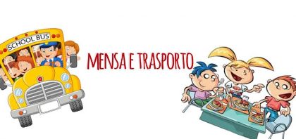 Mensa e Trasporto Scolastico Mensa e Trasporto Scolastico